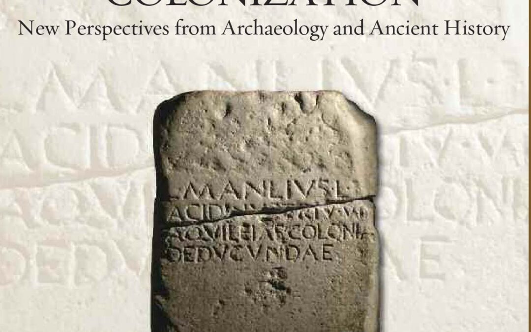 62. Tesse D. Stek and Jeremia Pelgrom (eds.), Roman Republican Colonization: New Perspectives from Archaeology and Ancient History (Rome: Palombi, 2014)